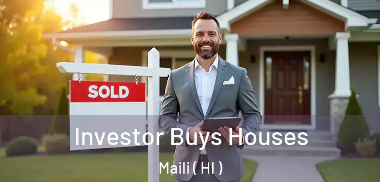  Investor Buys Houses Maili ( HI )