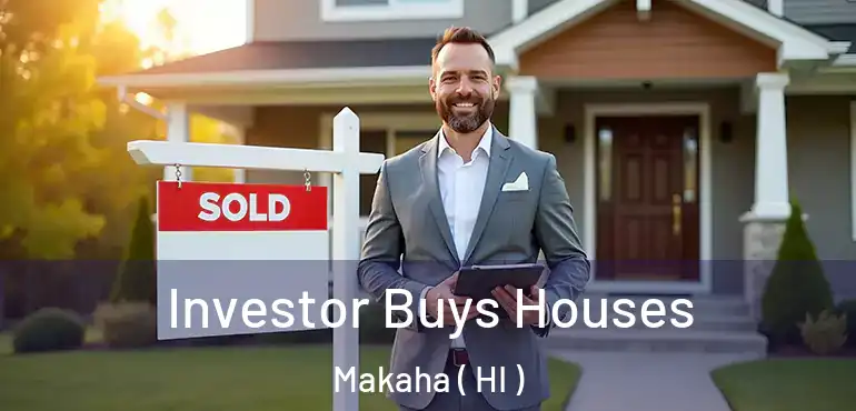  Investor Buys Houses Makaha ( HI )