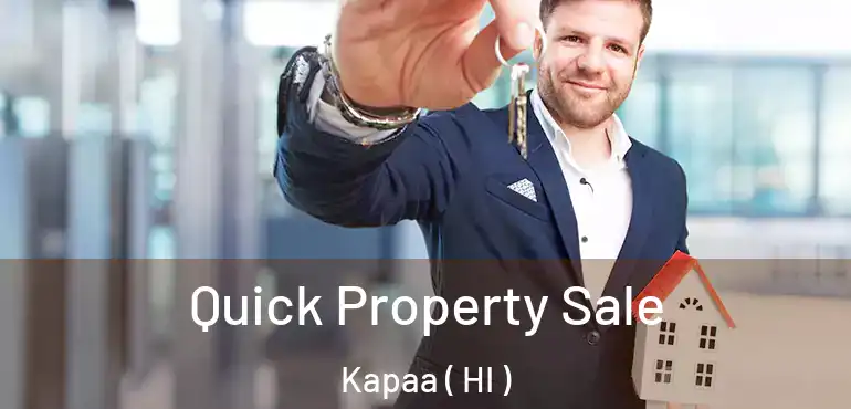  Quick Property Sale Kapaa ( HI )