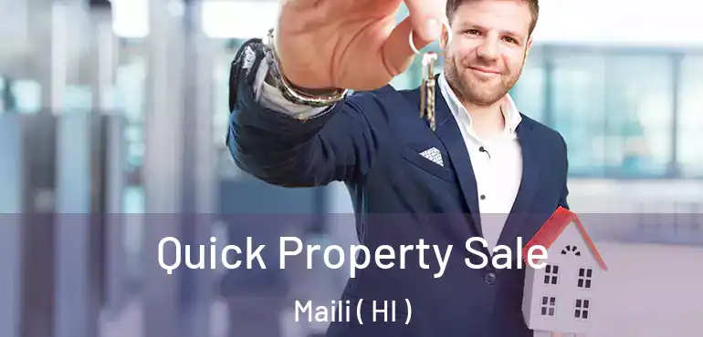  Quick Property Sale Maili ( HI )