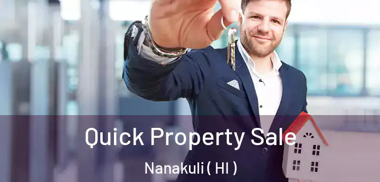  Quick Property Sale Nanakuli ( HI )