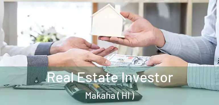  Real Estate Investor Makaha ( HI )