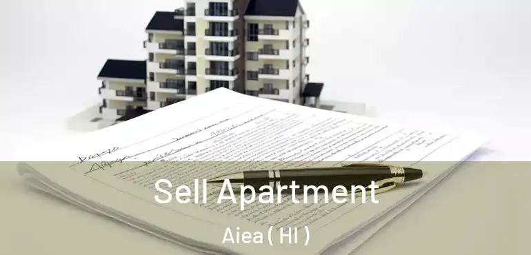  Sell Apartment Aiea ( HI )