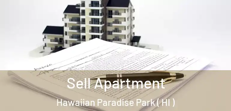  Sell Apartment Hawaiian Paradise Park ( HI )