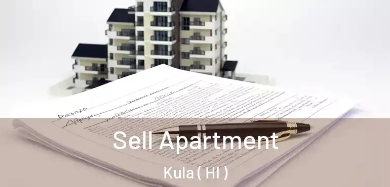  Sell Apartment Kula ( HI )