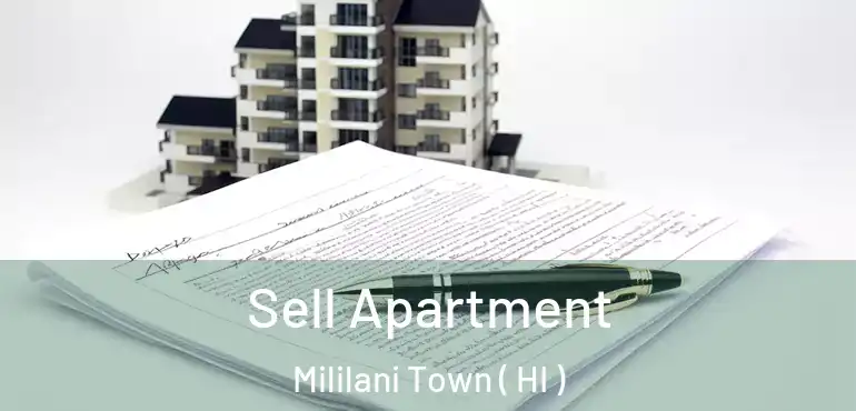 Sell Apartment Mililani Town ( HI )