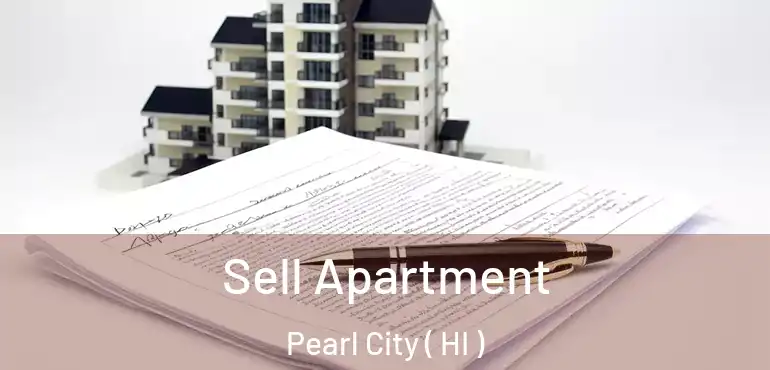  Sell Apartment Pearl City ( HI )