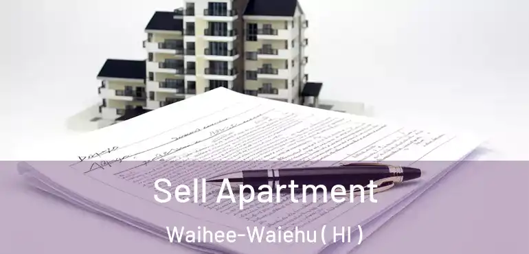  Sell Apartment Waihee-Waiehu ( HI )