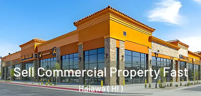  Sell Commercial Property Fast Halawa ( HI )