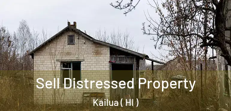  Sell Distressed Property Kailua ( HI )