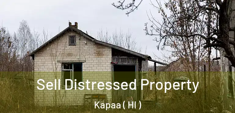  Sell Distressed Property Kapaa ( HI )