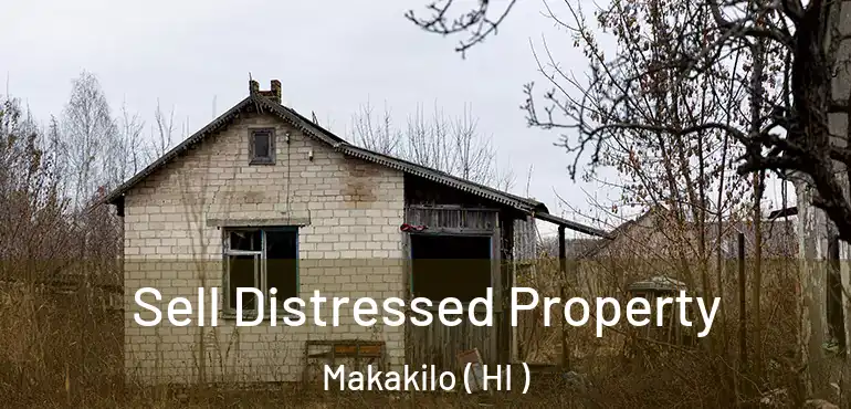  Sell Distressed Property Makakilo ( HI )
