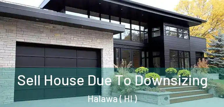  Sell House Due To Downsizing Halawa ( HI )