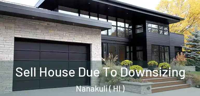  Sell House Due To Downsizing Nanakuli ( HI )