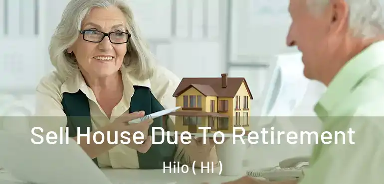  Sell House Due To Retirement Hilo ( HI )