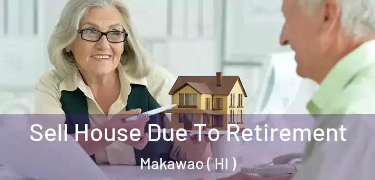  Sell House Due To Retirement Makawao ( HI )