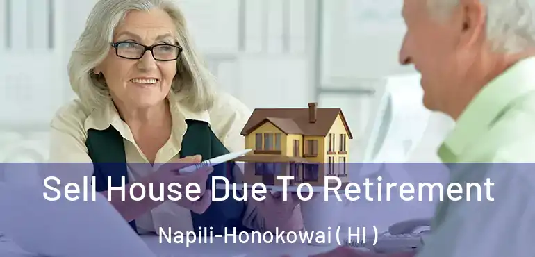  Sell House Due To Retirement Napili-Honokowai ( HI )