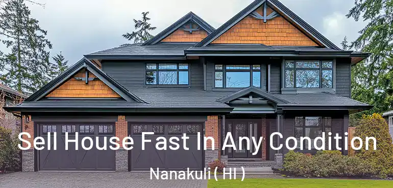  Sell House Fast In Any Condition Nanakuli ( HI )