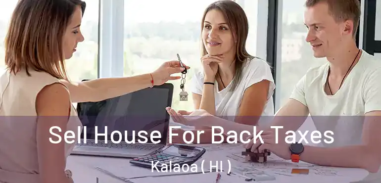  Sell House For Back Taxes Kalaoa ( HI )