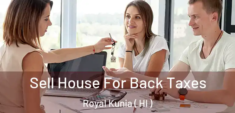  Sell House For Back Taxes Royal Kunia ( HI )