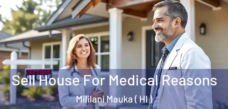  Sell House For Medical Reasons Mililani Mauka ( HI )