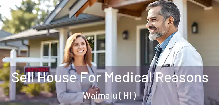  Sell House For Medical Reasons Waimalu ( HI )