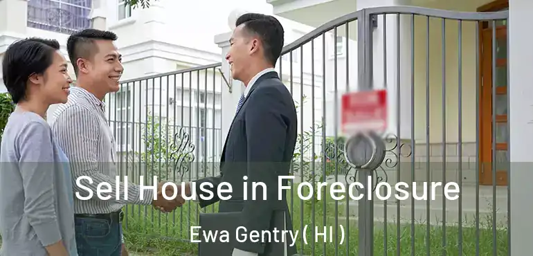  Sell House in Foreclosure Ewa Gentry ( HI )