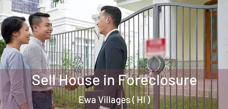  Sell House in Foreclosure Ewa Villages ( HI )