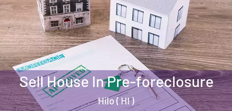  Sell House In Pre-foreclosure Hilo ( HI )