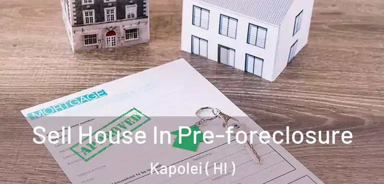  Sell House In Pre-foreclosure Kapolei ( HI )