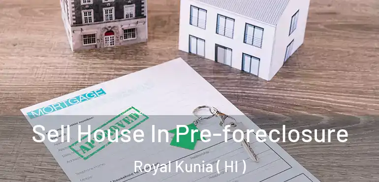  Sell House In Pre-foreclosure Royal Kunia ( HI )