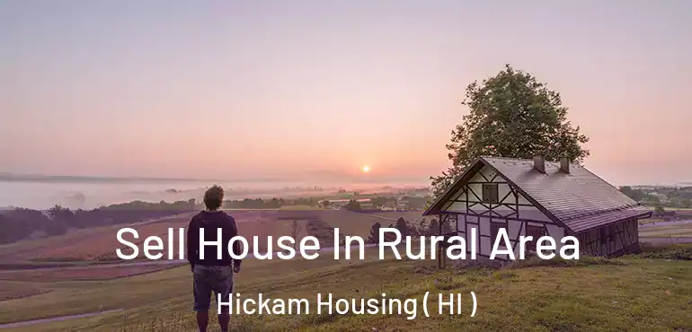  Sell House In Rural Area Hickam Housing ( HI )