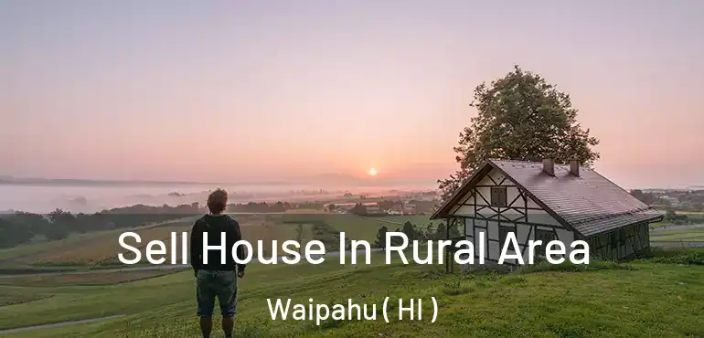 Sell House In Rural Area Waipahu ( HI )