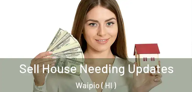  Sell House Needing Updates Waipio ( HI )