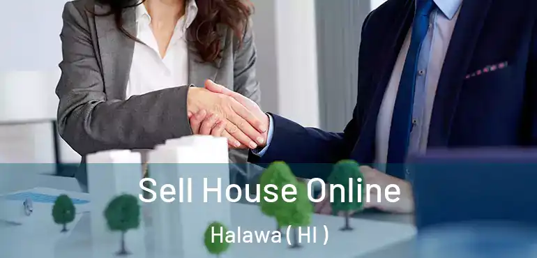  Sell House Online Halawa ( HI )