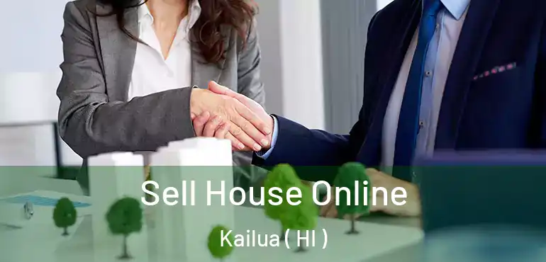  Sell House Online Kailua ( HI )