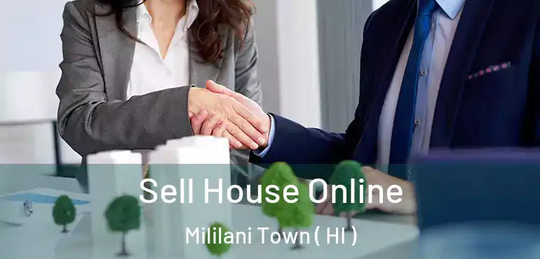  Sell House Online Mililani Town ( HI )