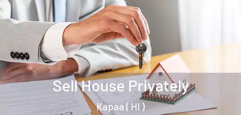  Sell House Privately Kapaa ( HI )