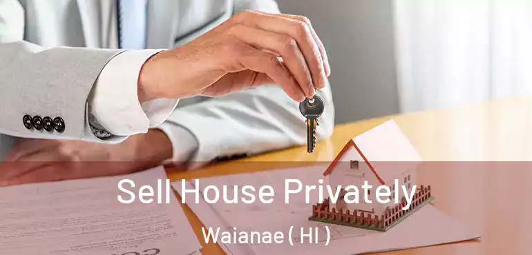  Sell House Privately Waianae ( HI )