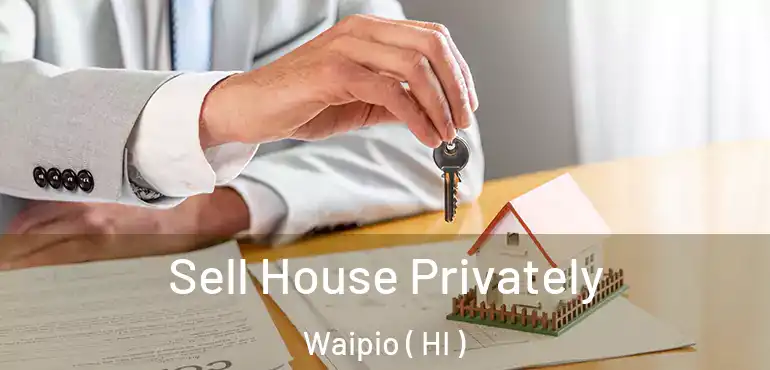  Sell House Privately Waipio ( HI )
