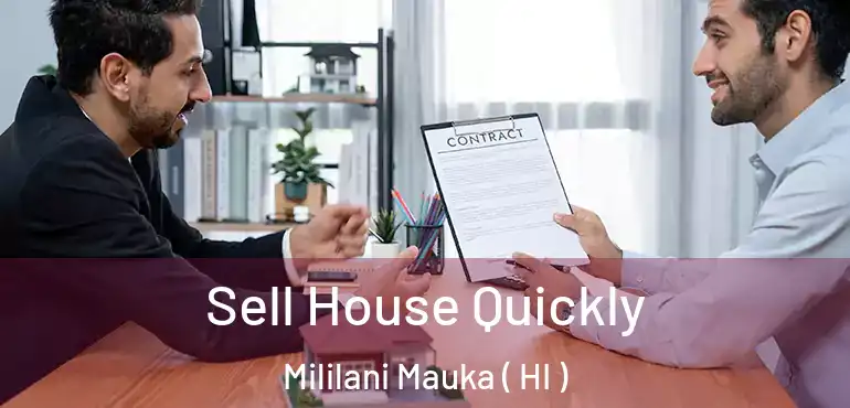  Sell House Quickly Mililani Mauka ( HI )