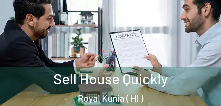  Sell House Quickly Royal Kunia ( HI )