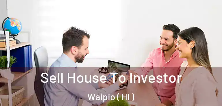  Sell House To Investor Waipio ( HI )