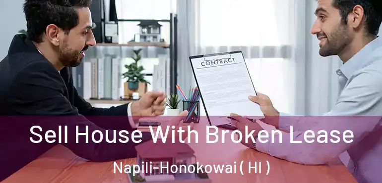  Sell House With Broken Lease Napili-Honokowai ( HI )