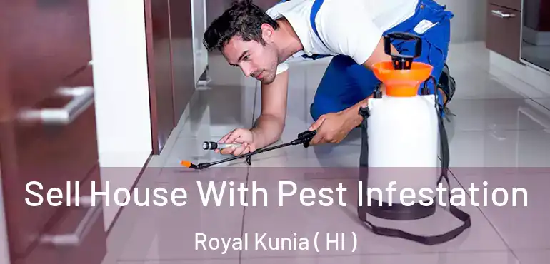  Sell House With Pest Infestation Royal Kunia ( HI )