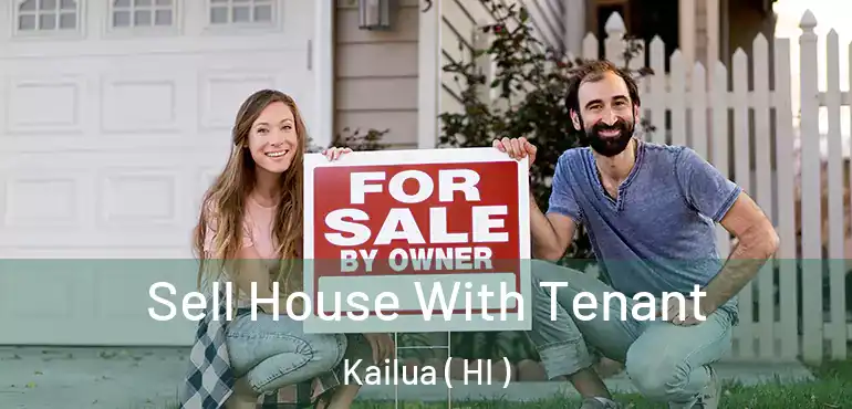  Sell House With Tenant Kailua ( HI )
