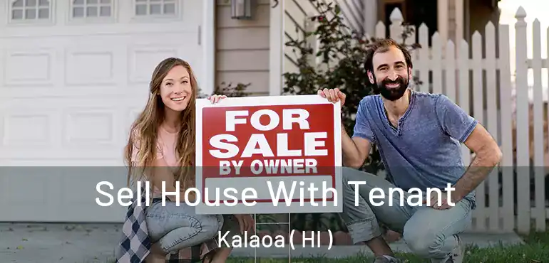  Sell House With Tenant Kalaoa ( HI )