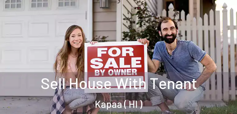  Sell House With Tenant Kapaa ( HI )