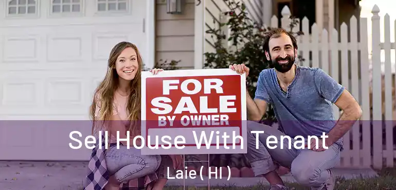  Sell House With Tenant Laie ( HI )