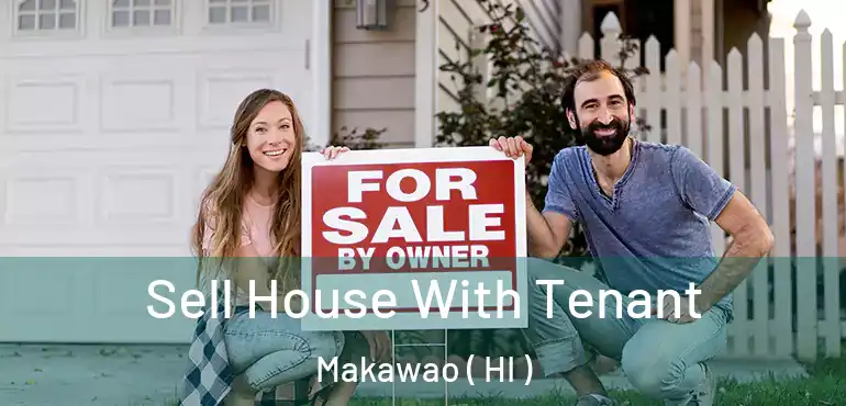  Sell House With Tenant Makawao ( HI )